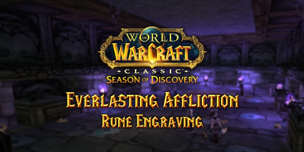Where to Find the Everlasting Affliction Rune in Season of Discovery (SoD)