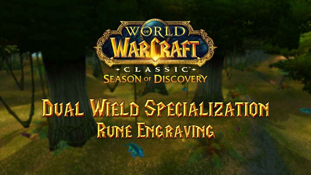 Where to Find the Dual Wield Specialization Rune in Season of Discovery (SoD)