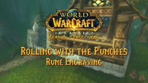 Rolling with the Punches Rune – Season of Discovery (SoD)