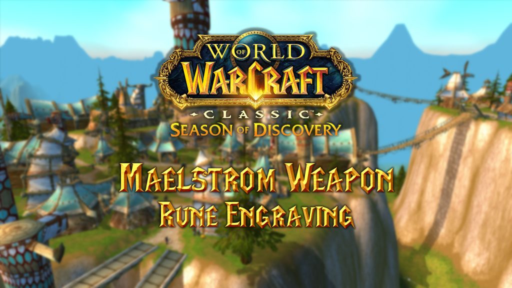 Where to Find the Maelstrom Weapon Rune in Season of Discovery (SoD)