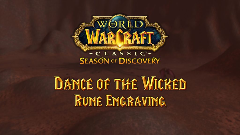 Where to Find the Dance of the Wicked Rune in Season of Discovery (SoD)