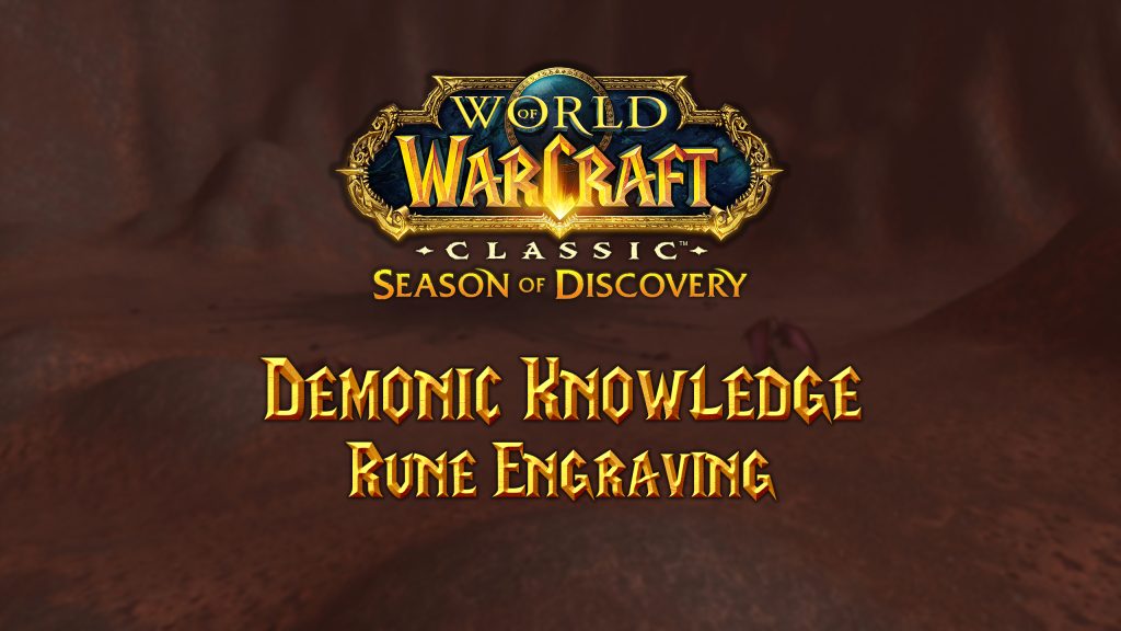 Where to Find the Demonic Knowledge Rune in Season of Discovery (SoD)
