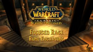 Where to Find the Focused Rage Rune in Season of Discovery (SoD)
