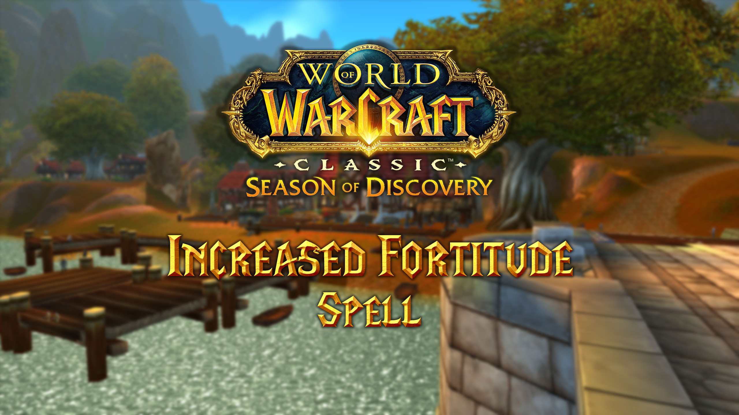 Increased Fortitude Spell – Season of Discovery (SoD)