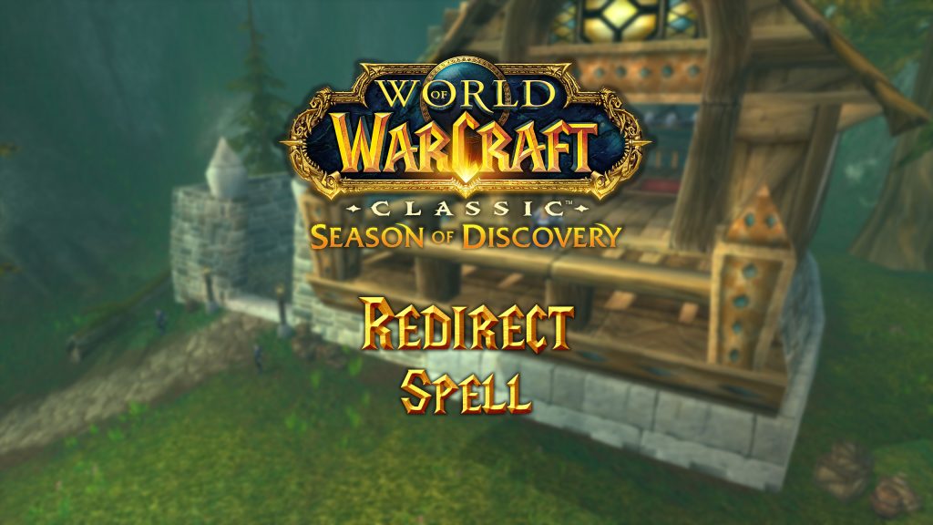 Where to Find the Redirect Spell in Season of Discovery (SoD)