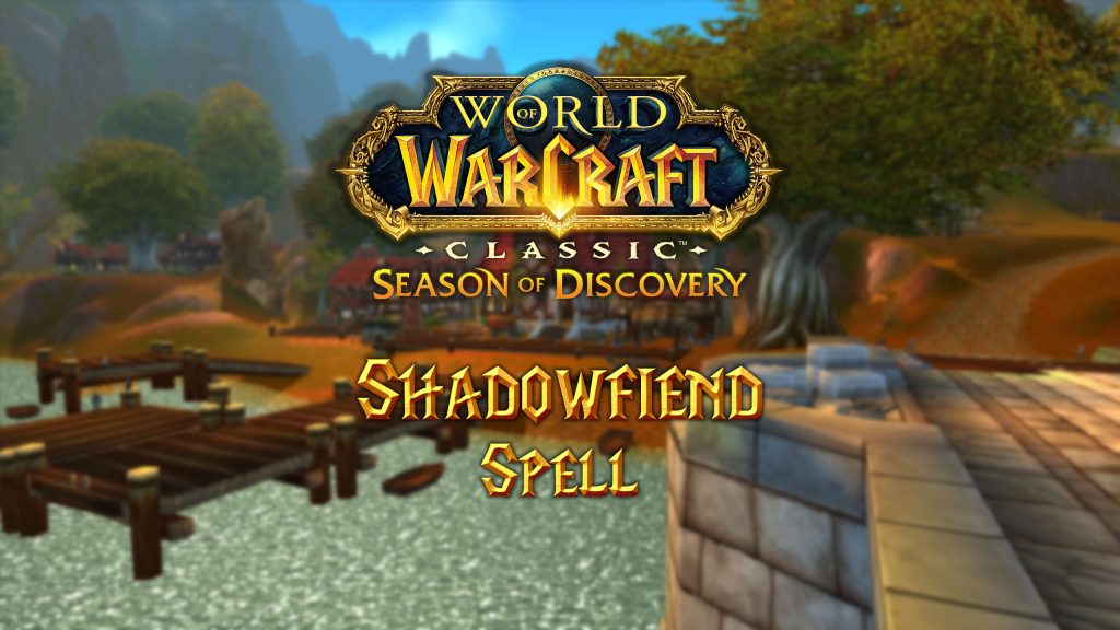 Where to Find the Shadowfiend Spell in Season of Discovery (SoD)