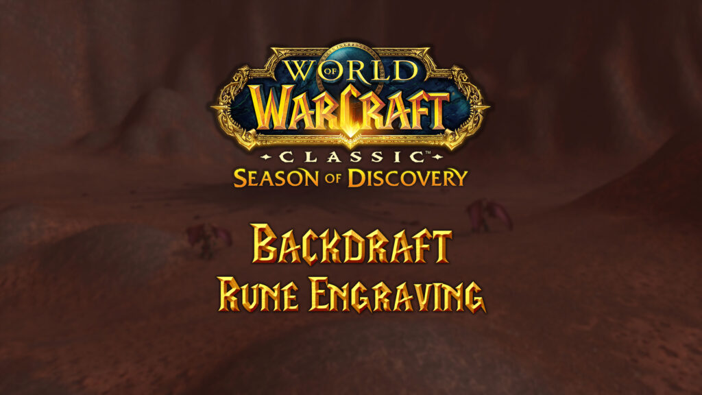 Where to Find the Backdraft Rune in Season of Discovery (SoD)