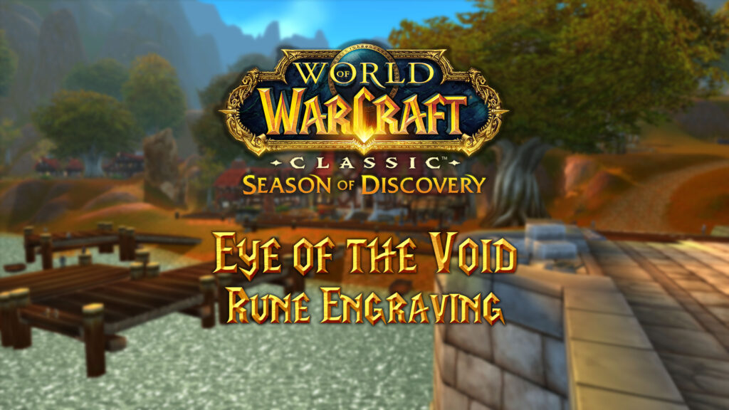 Where to Find the Eye of the Void Rune in Season of Discovery (SoD)