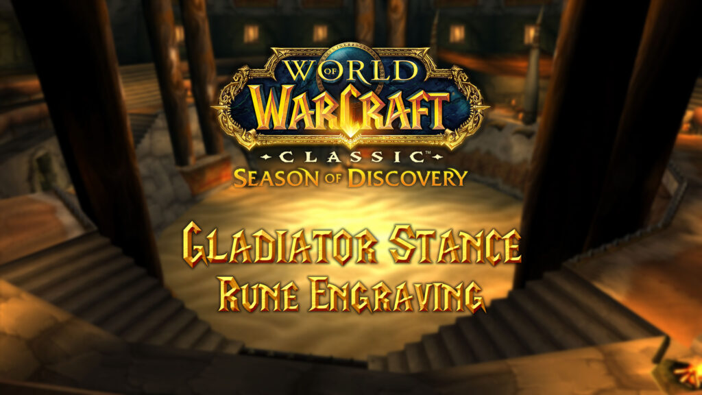 Where to Find the Gladiator Stance Rune in Season of Discovery (SoD)