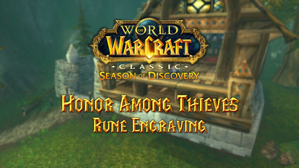 Where to Find the Honor Among Thieves Rune in Season of Discovery (SoD)