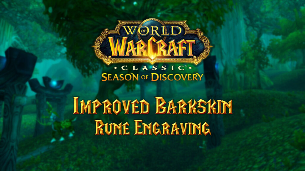Where to Find the Improved Barkskin Rune in Season of Discovery (SoD)