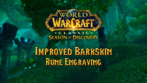 Where to Find the Improved Barkskin Rune in Season of Discovery (SoD)