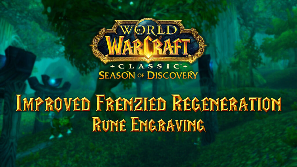 Where to Find the Improved Frenzied Regeneration Rune in Season of Discovery (SoD)