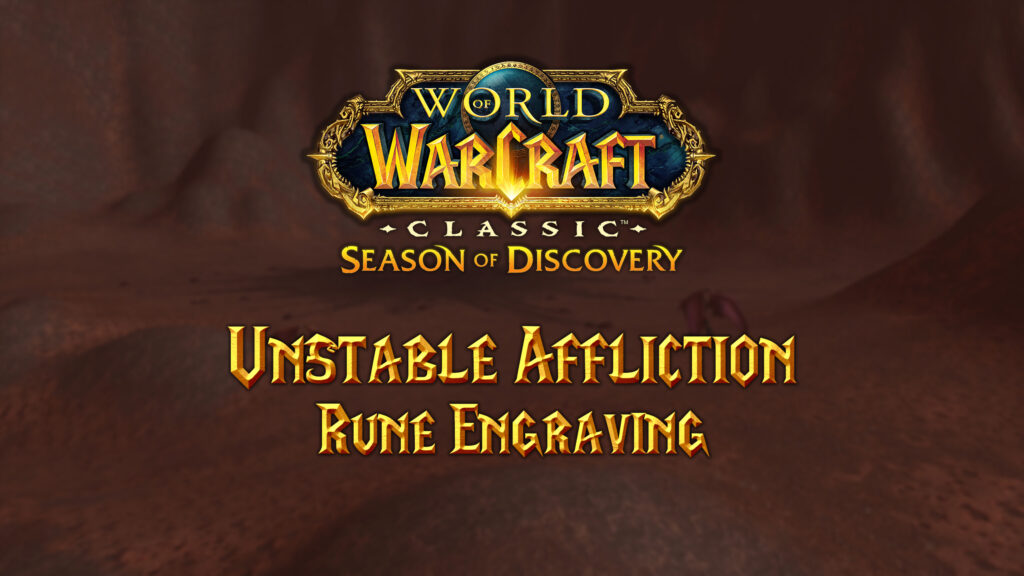 Where to Find the Unstable Affliction Rune in Season of Discovery (SoD)
