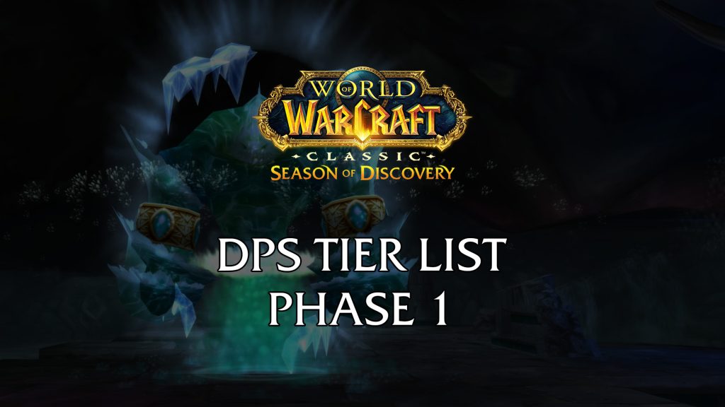 dps rankings tier list phase 1 blackfathom deeps season of discovery (sod)