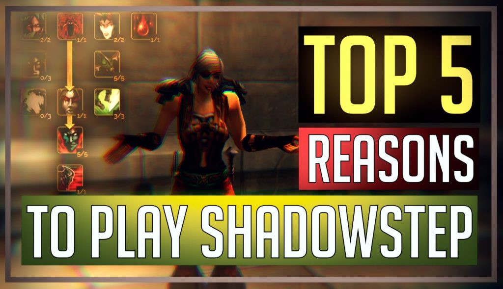 top5 reasons to play shadowstep min