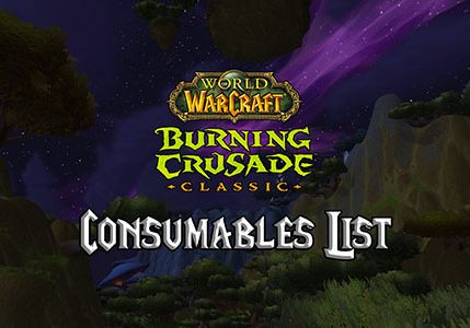 tbc classic consumables list burning crusade classic