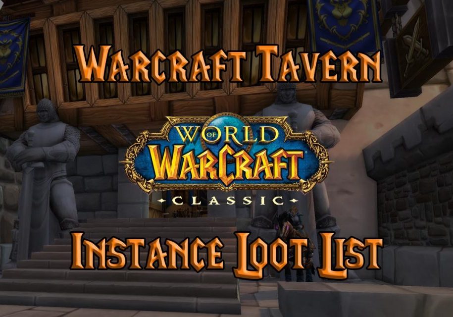 Wow Classic Dungeon Raid Loot List